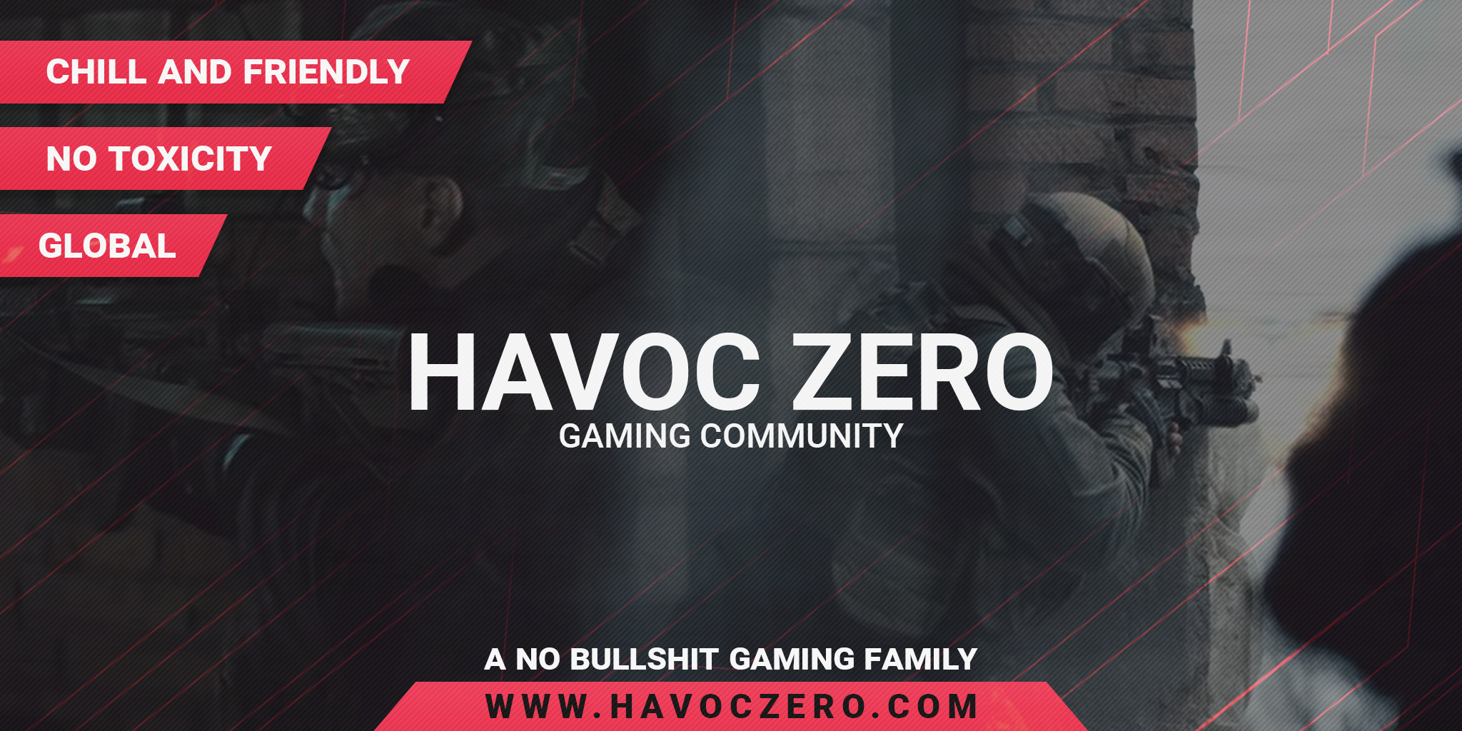 Havoc Zero Banner - A chill, no bullshit, gaming family.